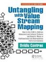 Ovidiu Contras - Untangling With Value Stream Mapping