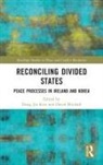 Dong Jin (Trinity College Dublin Kim, Dong Jin Kim, David Mitchell, Mitchell David - Reconciling Divided States
