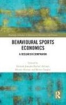 Hannah Josepha Rachel Altman Altman, Hannah Josepha Rachel Altman, Morris Altman, Altman Morris, Benno Torgler, Torgler Benno - Behavioural Sports Economics