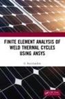 G. Ravichandran, G. (Nmam Institute of Technology Ravichandran - Finite Element Analysis of Weld Thermal Cycles Using Ansys