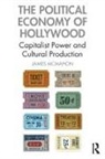James McMahon, McMahon James - Political Economy of Hollywood