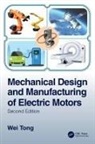 Wei Tong, Wei (Kollmorgen Corporation Tong, Tong Wei - Mechanical Design and Manufacturing of Electric Motors