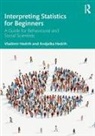 Andjelka Hedrih, Vladimir Hedrih, Vladimir Hedrih Hedrih - Interpreting Statistics for Beginners