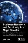 Ravi Das, Ravi (Apollo Biometrics Das, Das Ravi - Business Recovery and Continuity in a Mega Disaster