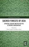 Chris Chen Coggins, Bixia Chen, Chen Bixia, Chris Coggins, Coggins Chris - Sacred Forests of Asia