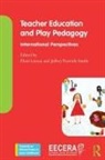 Eleni Trawick-Smith Loizou, Eleni Loizou, Jeffrey Trawick-Smith, Trawick-Smith Jeffrey - Teacher Education and Play Pedagogy