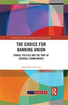 Elena (Technical University of Munic Rios Camacho, Elena Ríos Camacho - Choice for Banking Union