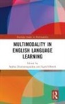 Sophia (University College London Diamantopoulou, Sophia Diamantopoulou, Sigrid Ørevik - Multimodality in English Language Learning