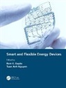Ram K. (Pittsburg State University) Nguyen Gupta, Ram K. Nguyen Gupta, Ram K. Gupta, Tuan Anh Nguyen - Smart and Flexible Energy Devices