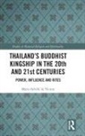 Marie-Sybille de Vienne, Marie-Sybille (National Institute for O De Vienne - Thailands Buddhist Kingship in the 20th and 21st Centuries