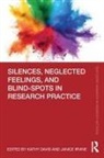 Kathy (Vrije Universiteit Amsterdam Davis, Kathy Davis, Davis Kathy, Janice Irvine - Silences, Neglected Feelings, and Blind-Spots in Research Practice