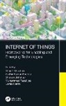 Bharat Sharma Bhusan, Bharat Bhusan, Muhammad Fazal Ijaz, Lamia Karim, Karim Lamia, Sudhir Kumar Sharma... - Internet of Things