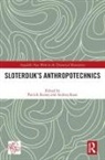Patrick (Koc University Roney, Patrick Roney, Andrea Rossi, Rossi Andrea - Sloterdijks Anthropotechnics