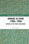Hubert Bonin, Hubert (Gretha Research Centre Bonin, Bonin Hubert - Banking in China (1890s1940s)