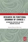 Mei Fang, Bojiang Zhang, Bojiang Fang Zhang - Research on Functional Grammar of Chinese I
