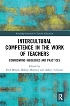 Fred Moloney Dervin, Fred Dervin, Robyn Moloney, Moloney Robyn, Ashley Simpson - Intercultural Competence in the Work of Teachers