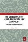Kieran Walsh - Development of Child Protection Law and Policy