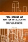 Haoda Feng - Form, Meaning and Function in Collocation