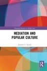 Jennifer Schulz - Mediation & Popular Culture