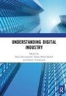 Siska Hanafi Noviaristanti, Hasni Mohd Hanafi, Siska Noviaristanti, Donny Trihanondo - Understanding Digital Industry