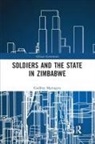 Godfrey Maringira, Godfrey (University of the Western Cape Maringira - Soldiers and the State in Zimbabwe