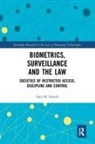 Sara Smyth - Biometrics, Surveillance and the Law