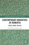 Sarah Falcus, Sarah (University of Huddersfield Falcus, Sarah Sako Falcus, Falcus Sarah, Katsura Sako - Contemporary Narratives of Dementia