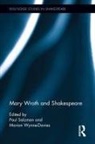 Paul Wynne-Davies Salzman, Paul Salzman, Marion Wynne-Davies, Wynne-Davies Marion - Mary Wroth and Shakespeare