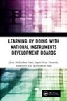 Rajendra S. Gad, Gourish Naik, Ingrid Anne Nazareth, Jivan Shrikrishna Parab, Jivan Shrikrishna Nazareth Parab - Learning By Doing With National Instruments Development Boards