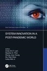 Artde Prior Kin-Tak Lam, Liang-Wen Ji, Artde Kin-Tak Lam, Stephen D Prior, Siu-Tsen Shen, Sheng-Joue Young - System Innovation in a Post-Pandemic World
