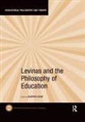 Guoping (Oklahoma State University Zhao, Guoping Zhao - Levinas and the Philosophy of Education