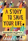 Sarah Bishop - Story to Save Your Life