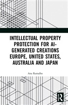 Ana Ramalho, Ramalho Ana - Intellectual Property Protection for Ai-Generated Creations