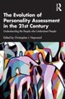 Christopher J. (Department of Psychiatry Hopwood, Christopher J. Hopwood, Hopwood Christopher J. - Evolution of Personality Assessment in the 21st Century