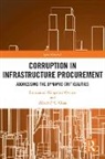 Albert P.C. Chan, Emmanuel Kingsford Owusu, Emmanuel Kingsford Chan Owusu - Corruption in Infrastructure Procurement