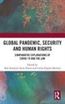 Ben Foster Stanford, Carlos Espaliu Berdud, Espaliu Berdud Carlos, Steve Foster, Foster Steve, Ben Stanford - Global Pandemic, Security and Human Rights