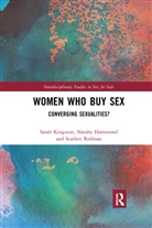 Natalie Hammond, Sarah Kingston, Sarah (Leeds Metropolitan University) Ha Kingston, Sarah Hammond Kingston, Kingston Sarah, Scarlett Redman - Women Who Buy Sex