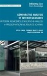 Vivek Jain, Vivek Macey-Dare Jain, Jain Vivek, Shengnan Jia, Thomas Macey-Dare, Macey-Dare Thomas - Comparative Analysis of Interim Measures Interim Remedies England &