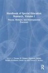 Thomas W. Talbott Farmer, Terese C. Aceves, Aceves Terese C., Thomas W. Farmer, Farmer Thomas W., David Lee... - Handbook of Special Education Research, Volume I