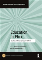 Mathias Broeck Decuypere, Pieter Vanden Broeck, Mathias Decuypere, Decuypere Mathias - Education in Flux