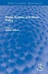 Martin I a (University of Surrey Bulmer, Martin I A Bulmer - Social Science and Social Policy