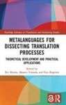 Rei Yamada Miyata, Kyo Kageura, Kageura Kyo, Rei Miyata, Masaru Yamada - Metalanguages for Dissecting Translation Processes
