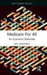 Ken Lefkowitz - Medicare for All