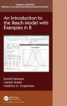 Rudolf Debelak, Rudolf Strobl Debelak, Carolin Strobl, Matthew D. Zeigenfuse - Introduction to the Rasch Model With Examples in R