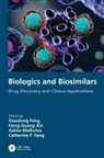 Xiaodong (California Northstate University Feng, Xiaodong Feng, Feng Xiaodong, Ashim Malhotra, Hong-Guang Xie, Xie Hong-Guang... - Biologics and Biosimilars