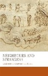 Francesca Tinti, Charles West, Bernhard Zeller, Bernhard West Zeller - Neighbours and Strangers