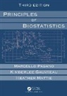 Kimberlee Gauvreau, Heather Mattie, Marcello Pagano, Marcello Gauvreau Pagano, Pagano Marcello - Principles of Biostatistics