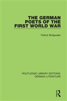 Patrick Bridgwater, Bridgwater Patrick - German Poets of the First World War