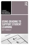 Matt Townsley - Using Grading to Support Student Learning