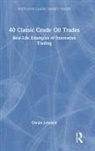 Owain Johnson, Owain (Dubai Mercantile Exchange Johnson - 40 Classic Crude Oil Trades